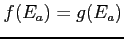 $ f(E_a) = g(E_a)$