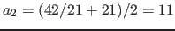 $a_{2} = (42/21+21)/2 = 11$