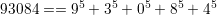 93084 == 95 + 35 + 05 + 85 + 45
    